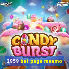 2959 bet paga mesmo